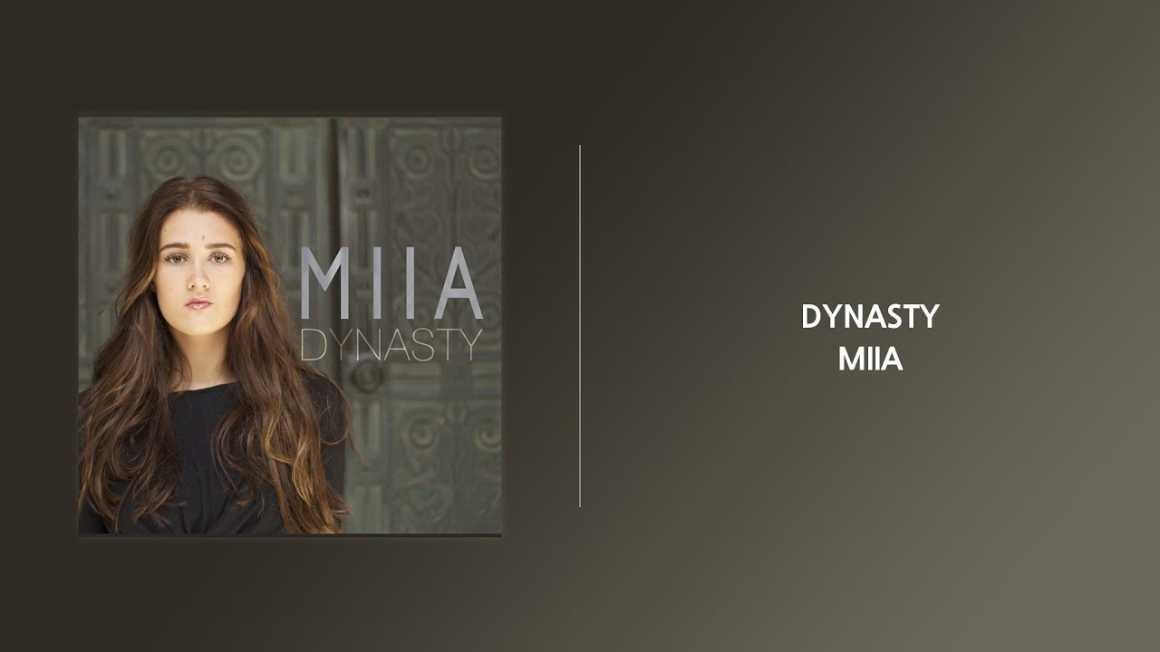 MIIA - Dynasty